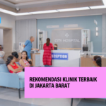 Rekomendasi Klinik Terbaik Di Jakarta Barat